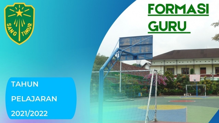 FORMASI GURU TAHUN PELAJARAN 2021/2022 SDK SANG TIMUR BATU